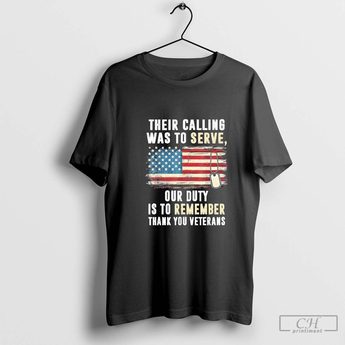 Their Calling Was To Serve Our Duty Is To Remember Thank You Veterans America Flag Vintage T-shirt Hoodie, Sweatshirt