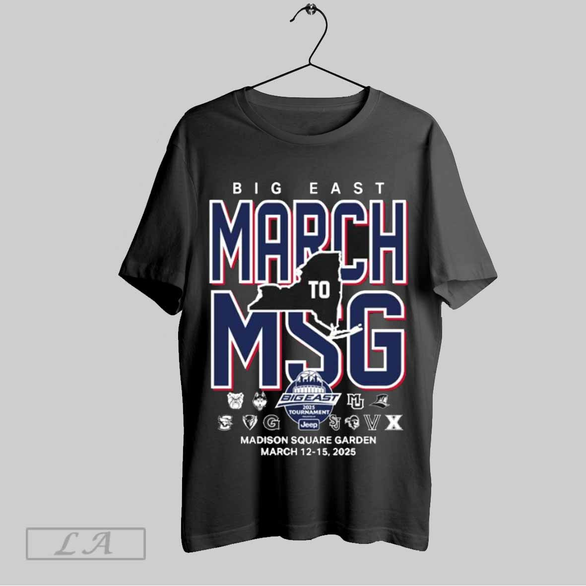 Top 2025 Big East Tournament March To Msg Madison Square Garden March 12 15 T-Shirts, Hoodie, Sweatshirt | CoreVibeTees.com