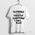 The Windshield Is Bigger Than The Rearview Mirror For A Reason Shirt Hoodie, Sweatshirt | CoreVibeTees.com