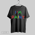 Top Im Paint Couple Unisex Sweatshirt T Shirt Hoodie | CoreVibeTees.com