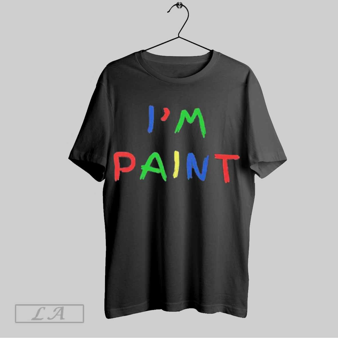 Top Im Paint Couple Unisex Sweatshirt T Shirt Hoodie | CoreVibeTees.com