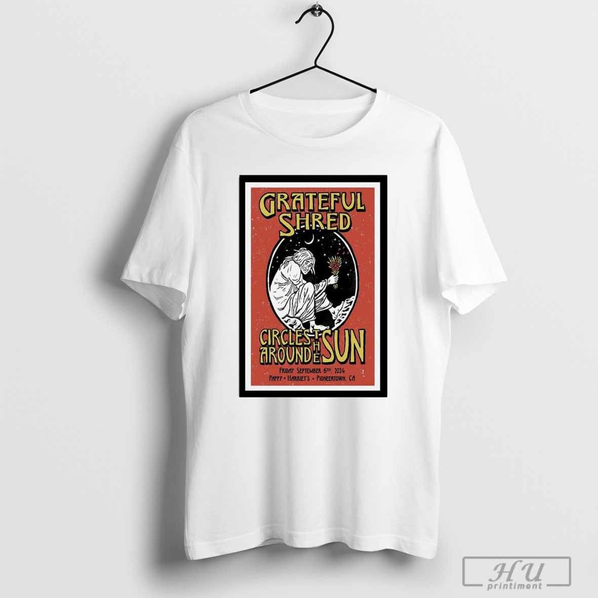 Tour Poster Grateful Shred In Pioneertown, CA On September 6 2024 T-Shirt Hoodie, Sweatshirt | CoreVibeTees.com