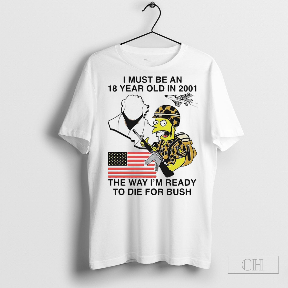 The Simpsons I Must Be An 18 Year Old In 2001 The Way Im Ready To Die For Bush Shirt Hoodie, Sweatshirt | CoreVibeTees.com