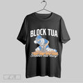 Top Block Tua Smother That Thang Baseball Unisex Sweatshirt T Shirt Hoodie | CoreVibeTees.com