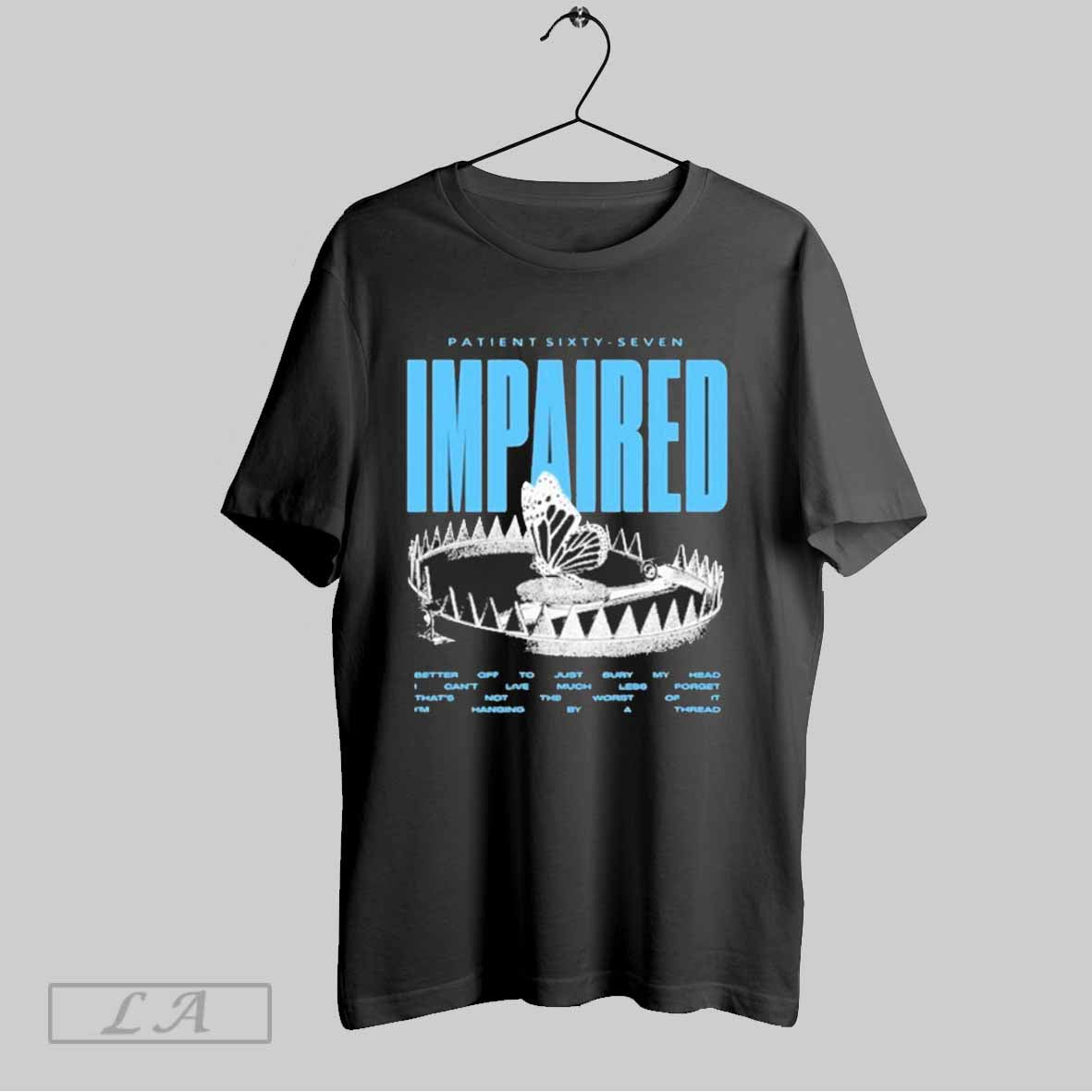 Top New Patient Sixty Seven Bury My Head Shirt T Shirt Sweatshirt Hoodie Shirt | CoreVibeTees.com