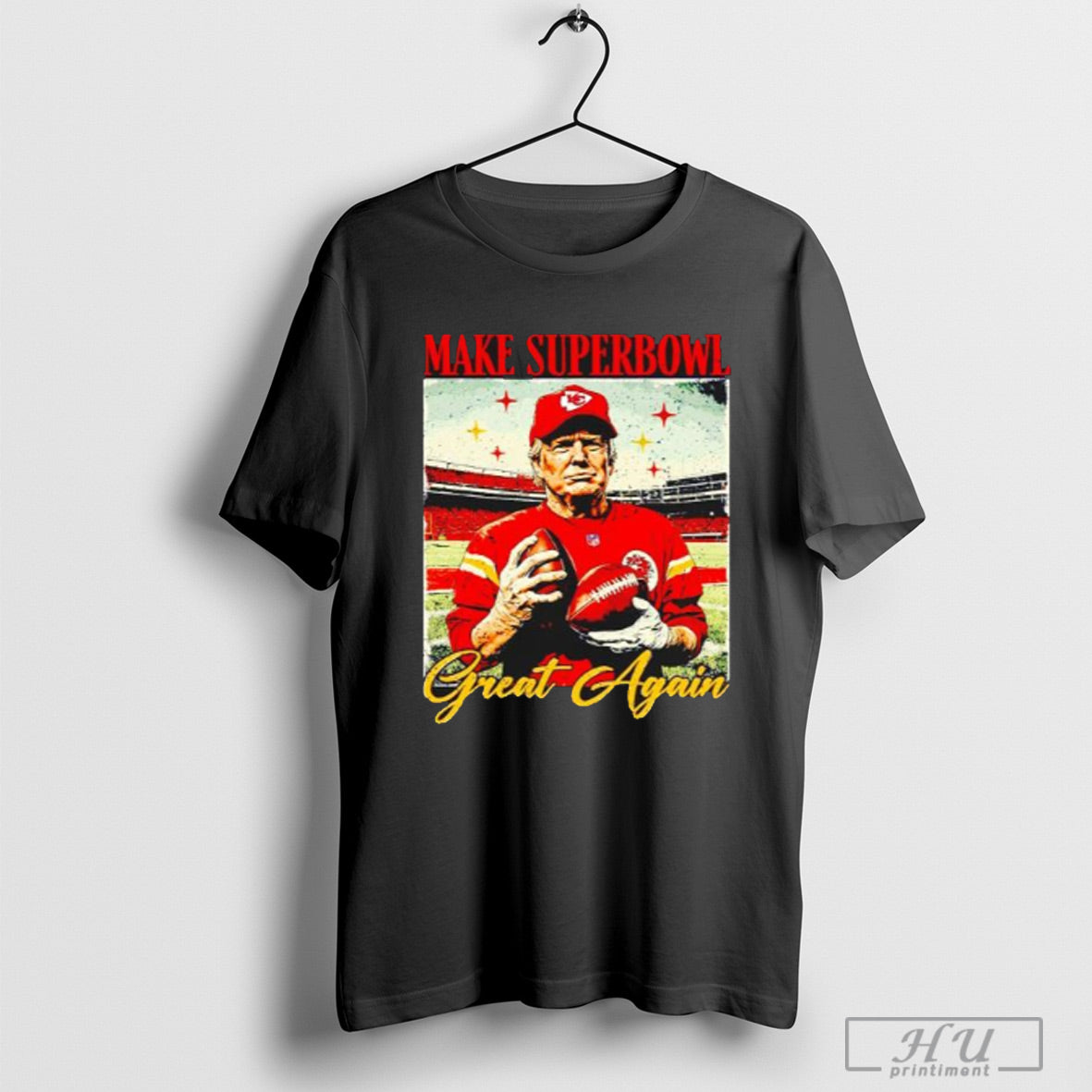 Top Kansas City Chiefs Trump Make Superbowl Great Again T Shirt Sweatshirt Poster Hoodie | CoreVibeTees.com