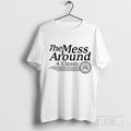 The Mess Around A Classic Monogram Shirt Sweater Hoodie, Sweatshirt | CoreVibeTees.com