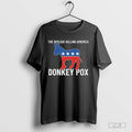 The Disease Killing America Donkey Pox Shirt Hoodie, Sweatshirt | CoreVibeTees.com