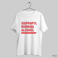 They Call Me Isopropyl The Way Im Rubbing Myself While Drinking Alcohol Shirt Hoodie, Sweatshirt | CoreVibeTees.com