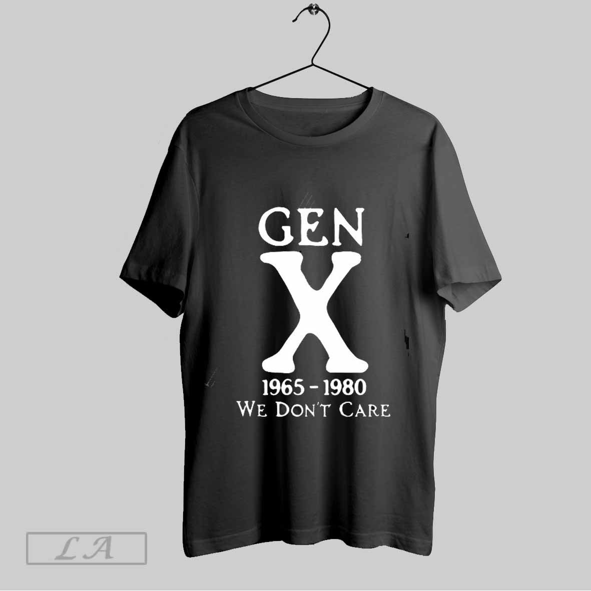 Top Gen X 1965 1980 We Dont Care Unisex Sweatshirt T Shirt Hoodie | CoreVibeTees.com