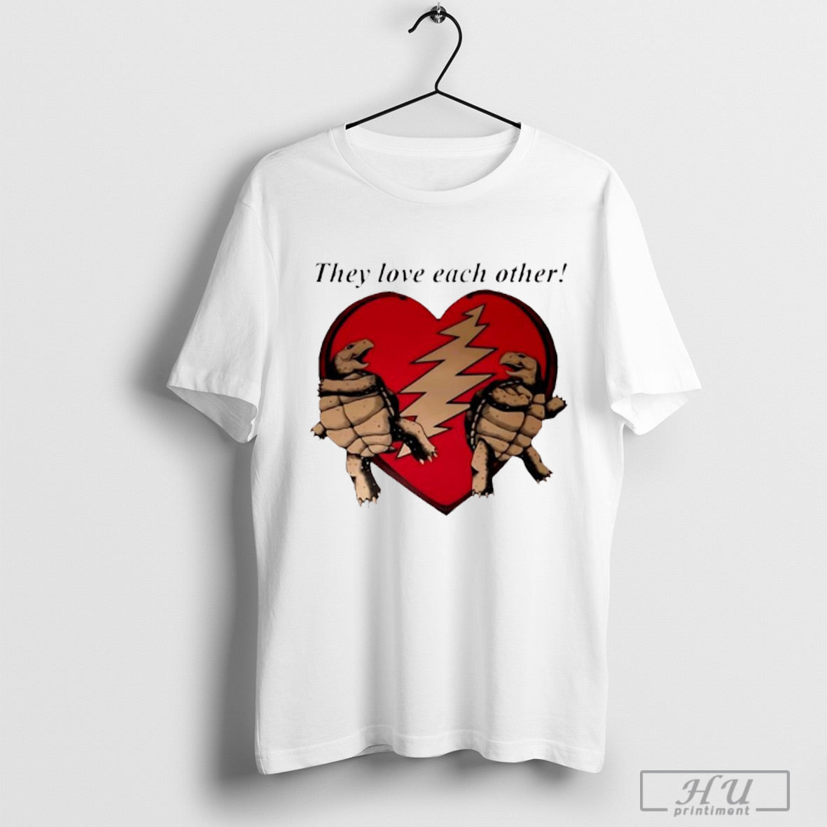 They Love Each Other Grateful Dead Valentines Day Shirt Sweatshirt Poster Hoodie | CoreVibeTees.com