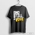 Top And Still I Vote 2024 T-Shirt Hoodie, Sweatshirt | CoreVibeTees.com
