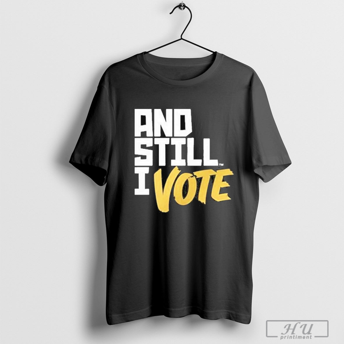 Top And Still I Vote 2024 T-Shirt Hoodie, Sweatshirt | CoreVibeTees.com