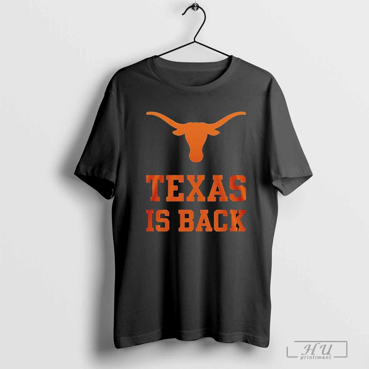 Texas Longhorns Texas Is Back Shirt Hoodie, Sweatshirt | CoreVibeTees.com