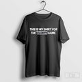 This Is My Shirt For The Chiefs Game Kansas City Chiefs T-Shirt Hoodie, Sweatshirt | CoreVibeTees.com
