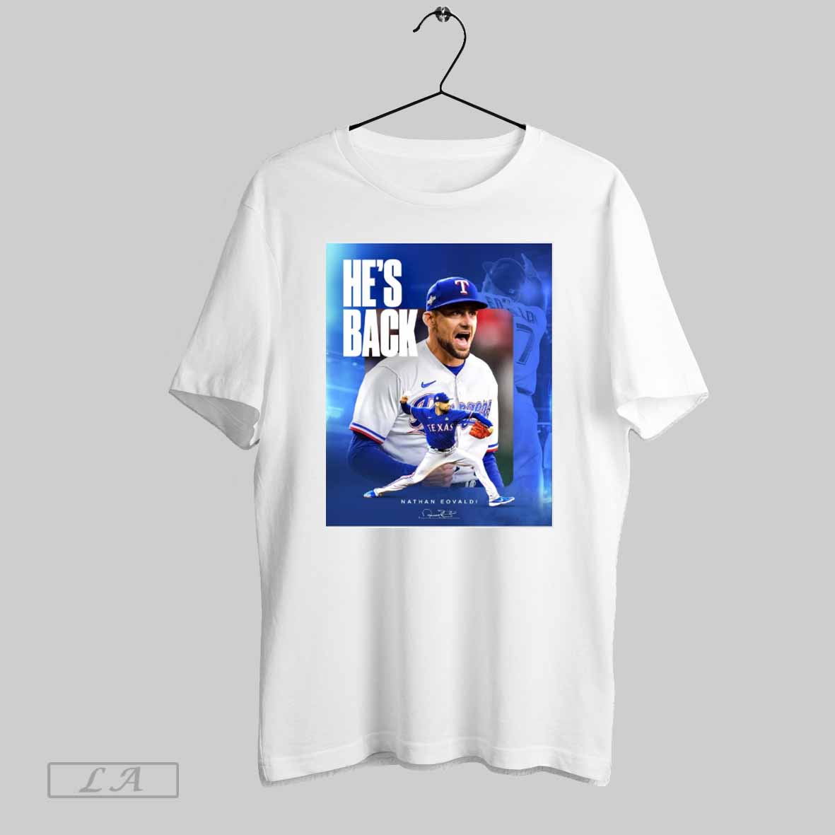 Texas Rangers Re Signed Rhp Nathan Eovaldi To A Three Year Contract Hes Back Signature Poster T Shirt Hoodie, Sweatshirt