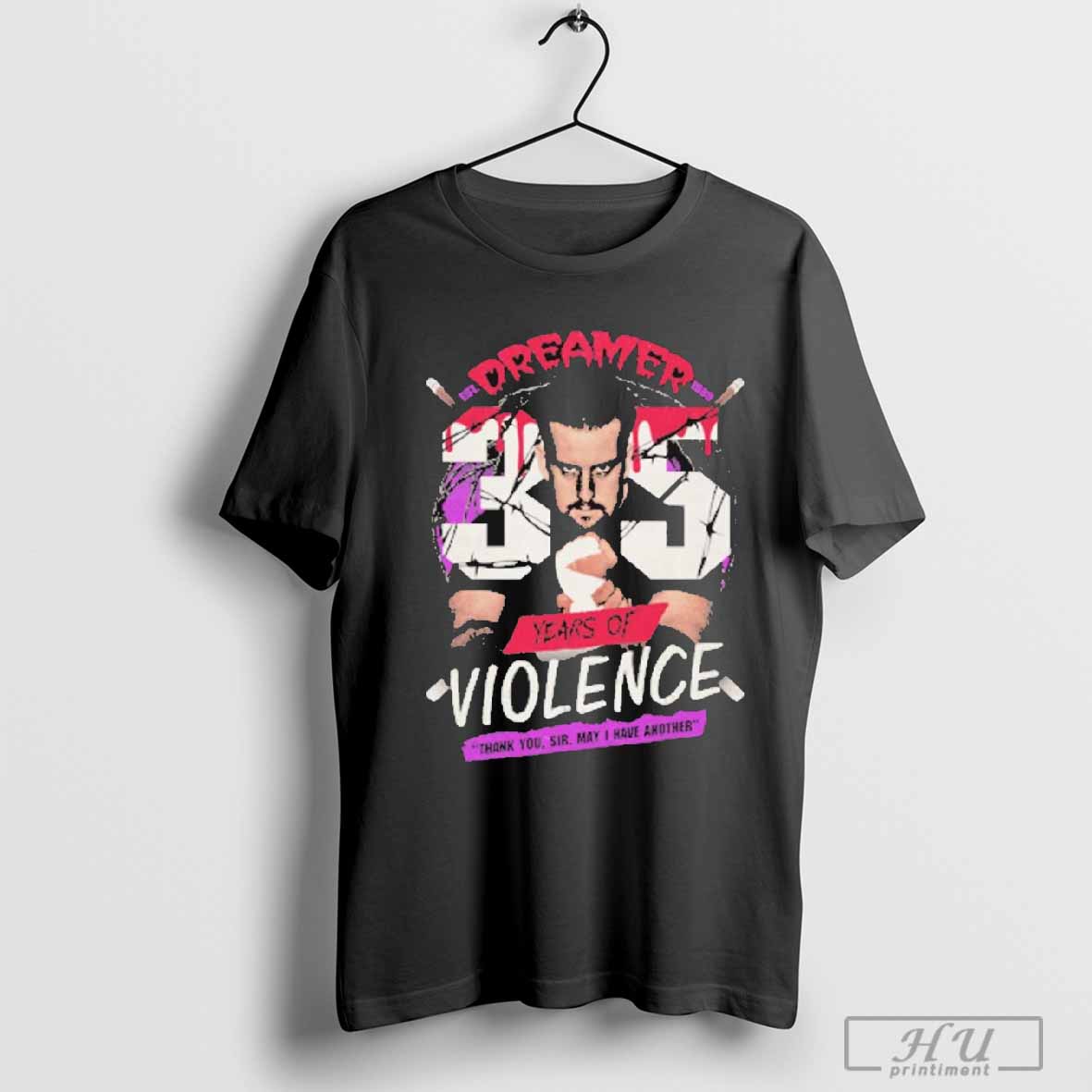 Tommy Dreamer 35 Years Of Violence Thank You Sir May I Have Another T-shirt Hoodie, Sweatshirt | CoreVibeTees.com