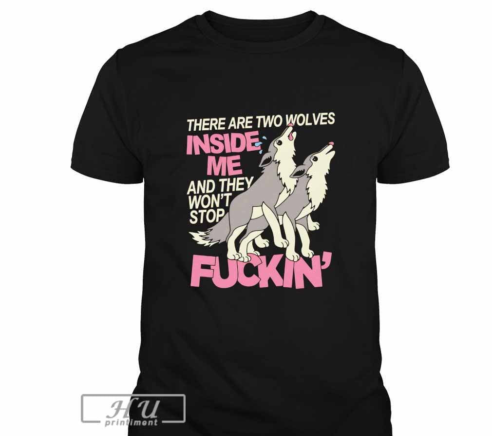 There Are Two Wolves Inside of Me T-Shirt Hoodie, Sweatshirt | CoreVibeTees.com