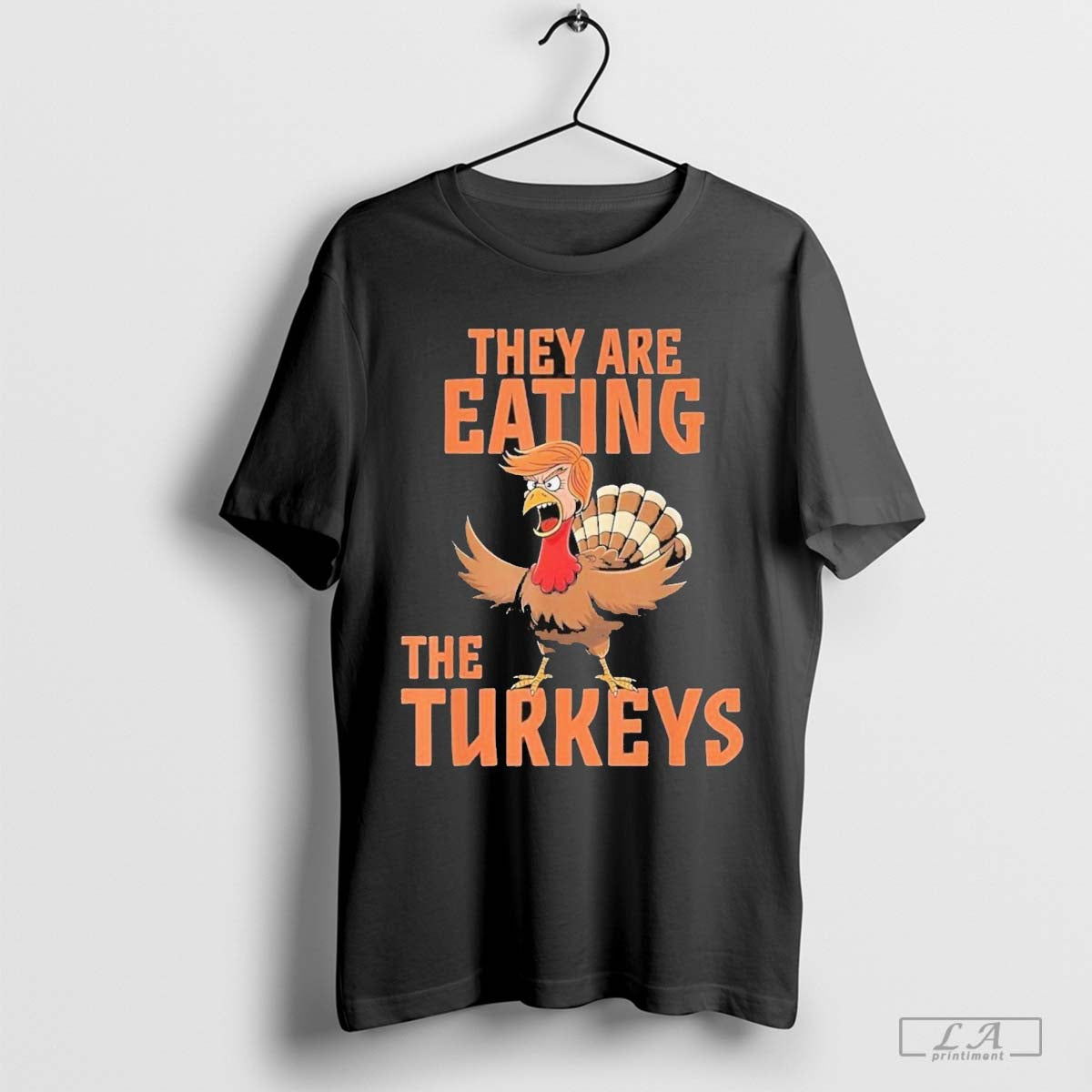 They Are Eating Turkey Funny Donald Trump Thanksgiving Shirt Hoodie, Sweatshirt | CoreVibeTees.com