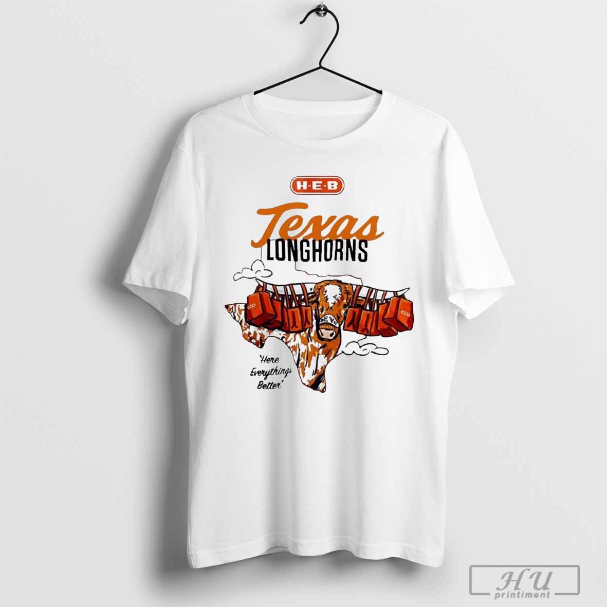 Texas Longhorns Hook 'em Horns Here Everything's Better T-Shirt Hoodie, Sweatshirt | CoreVibeTees.com