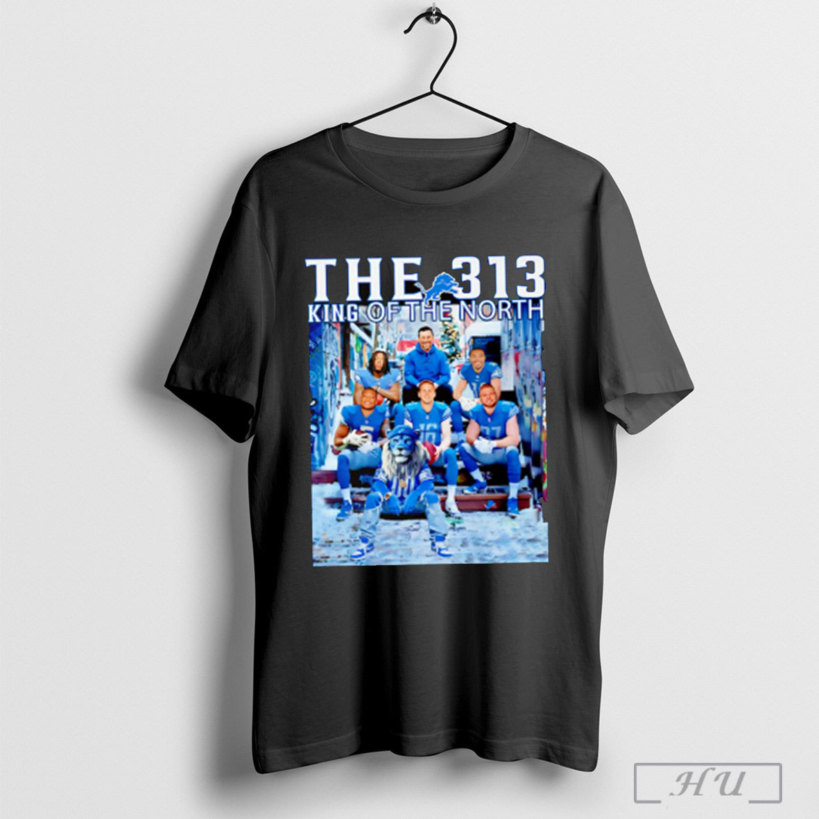 The 313 King Of The North Detroit Lions T Shirt Hoodie, Sweatshirt | CoreVibeTees.com
