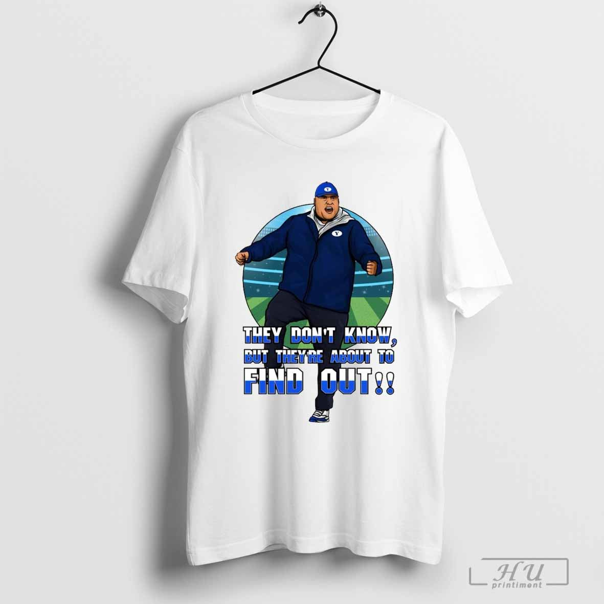 They Don’t Know But They’re About To Find Out T-shirt Hoodie, Sweatshirt | CoreVibeTees.com