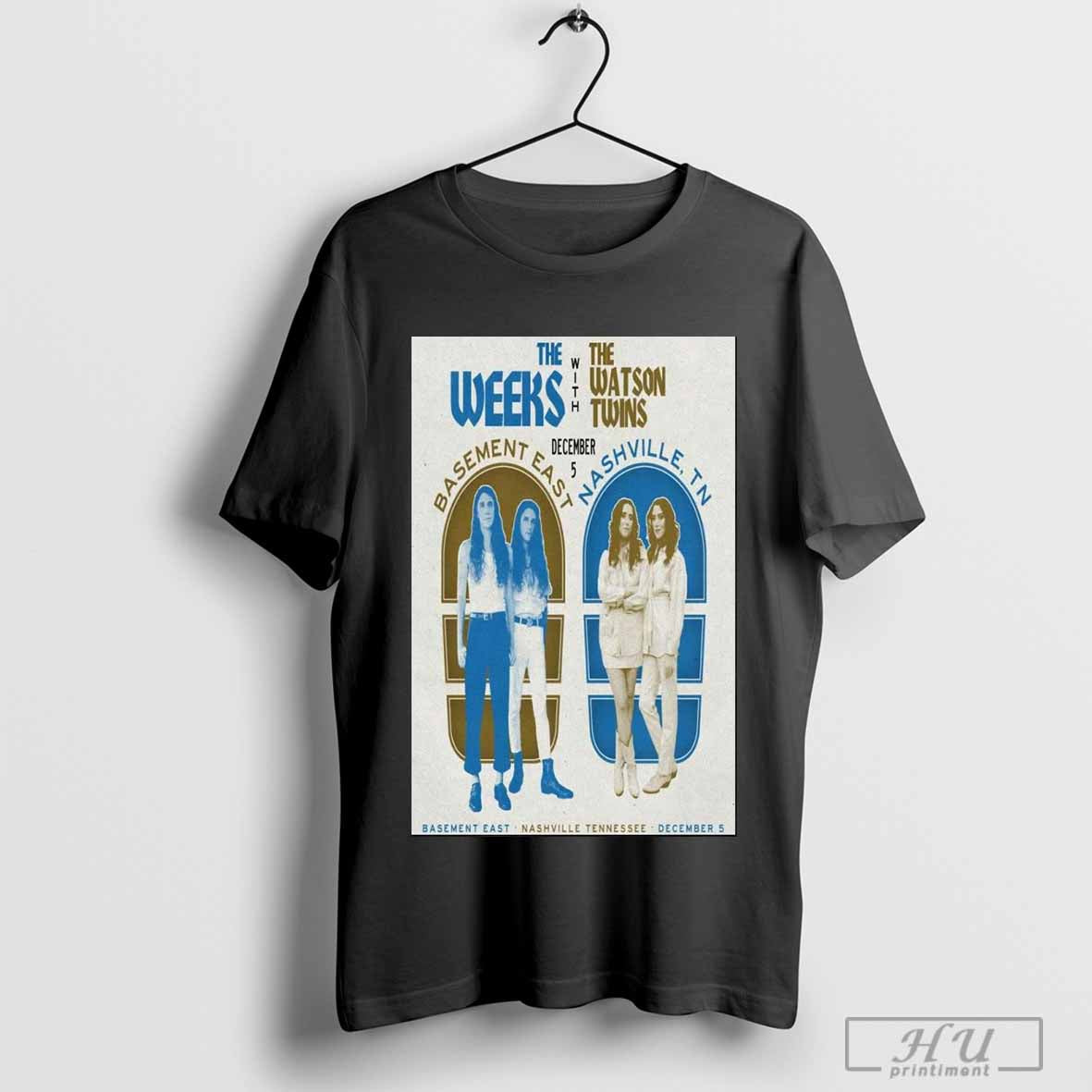 The Weeks With The Watson Twins Dec 5 2024 Nashville TN Tour Poster shirt Hoodie, Sweatshirt | CoreVibeTees.com