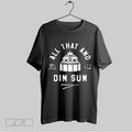 Top All That And Dim Sum Unisex Sweatshirt T Shirt Hoodie | CoreVibeTees.com