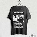 Title Fight Floral Green Shirts Trending Hoodie, Sweatshirt | CoreVibeTees.com