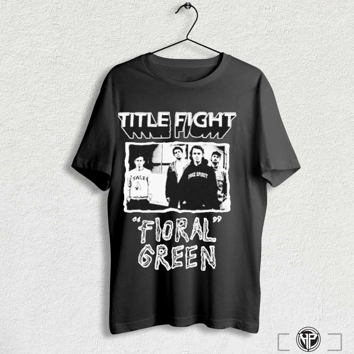 Title Fight Floral Green Shirts Trending Hoodie, Sweatshirt | CoreVibeTees.com