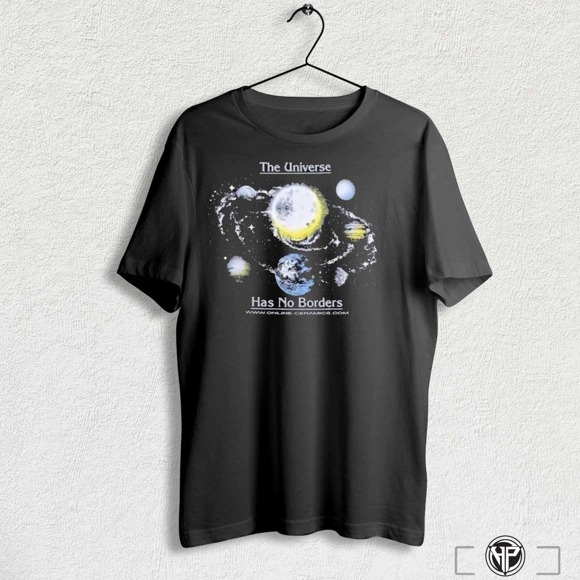 The Universe Has No Borders Shirts Trending Hoodie, Sweatshirt | CoreVibeTees.com