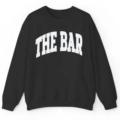 The bar sweatshirt the bar crewneck T-Shirts, Hoodie | CoreVibeTees.com