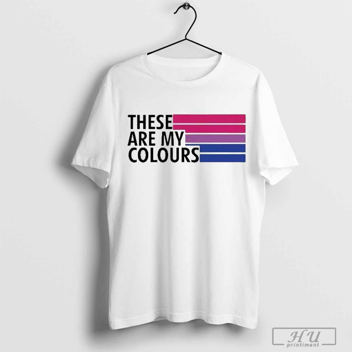 These Are My Colours T-Shirt Hoodie, Sweatshirt | CoreVibeTees.com