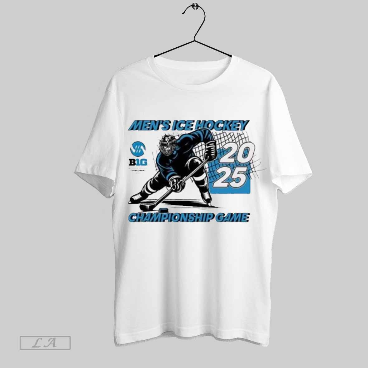 Top 2025 Big Ten Mens Ice Hockey Tournament Championship Game T Shirt Hoodie, Sweatshirt | CoreVibeTees.com