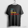 That Is A Damning Non-Answer Kamala Harris Walz 2024 Shirt Hoodie, Sweatshirt | CoreVibeTees.com