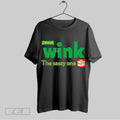 Top Drink Wink The Sassy One T Shirt Sweatshirt Hoodie Shirt | CoreVibeTees.com