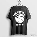 The General Basketball T-Shirt Hoodie, Sweatshirt | CoreVibeTees.com