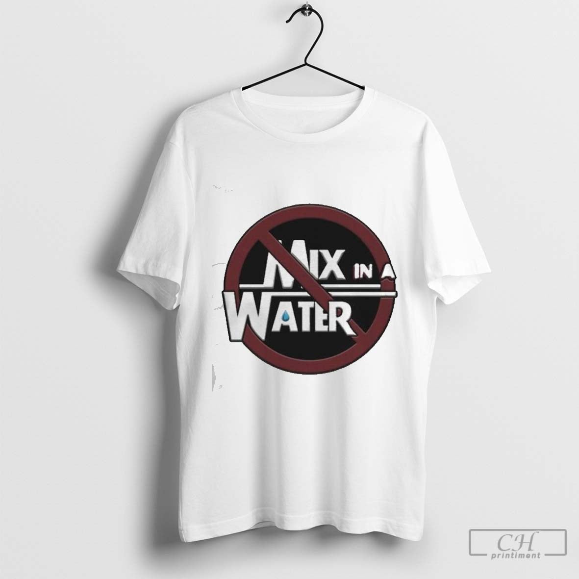 Top No Water Needed Mix In A Water 2024 T-Shirt Hoodie, Sweatshirt | CoreVibeTees.com