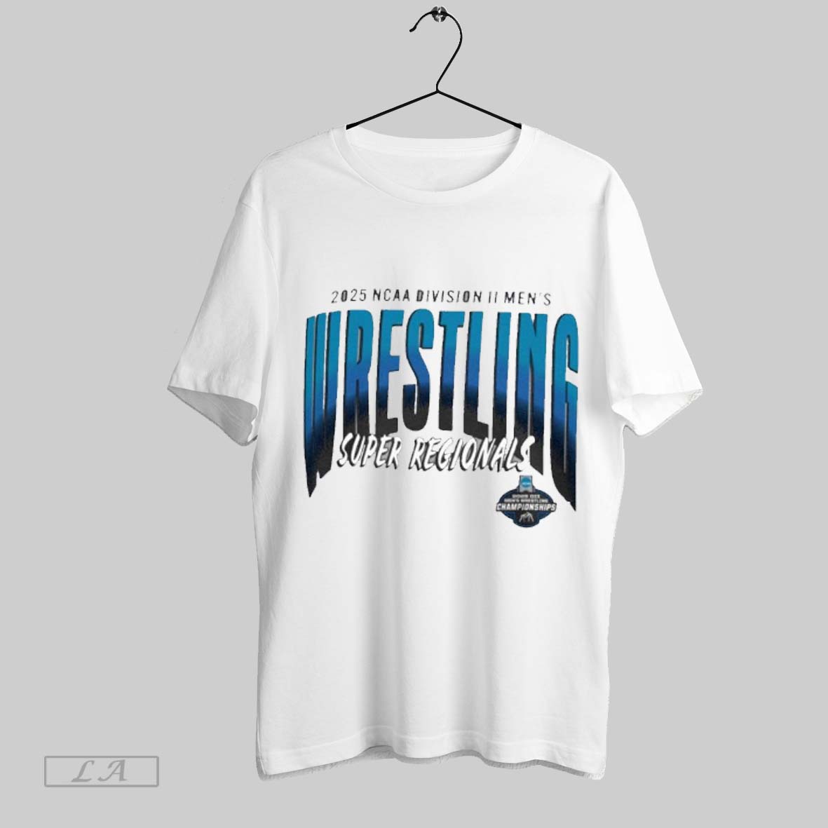 Top 2025 Ncaa Division Ii Mens Wrestling Super Regionals Champions Sweatshirt T Shirt Hoodie | CoreVibeTees.com