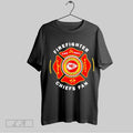 Top Firefighter Fire Dept Always Ready Kansas City Chiefs Fan Unisex Sweatshirt T Shirt Hoodie | CoreVibeTees.com