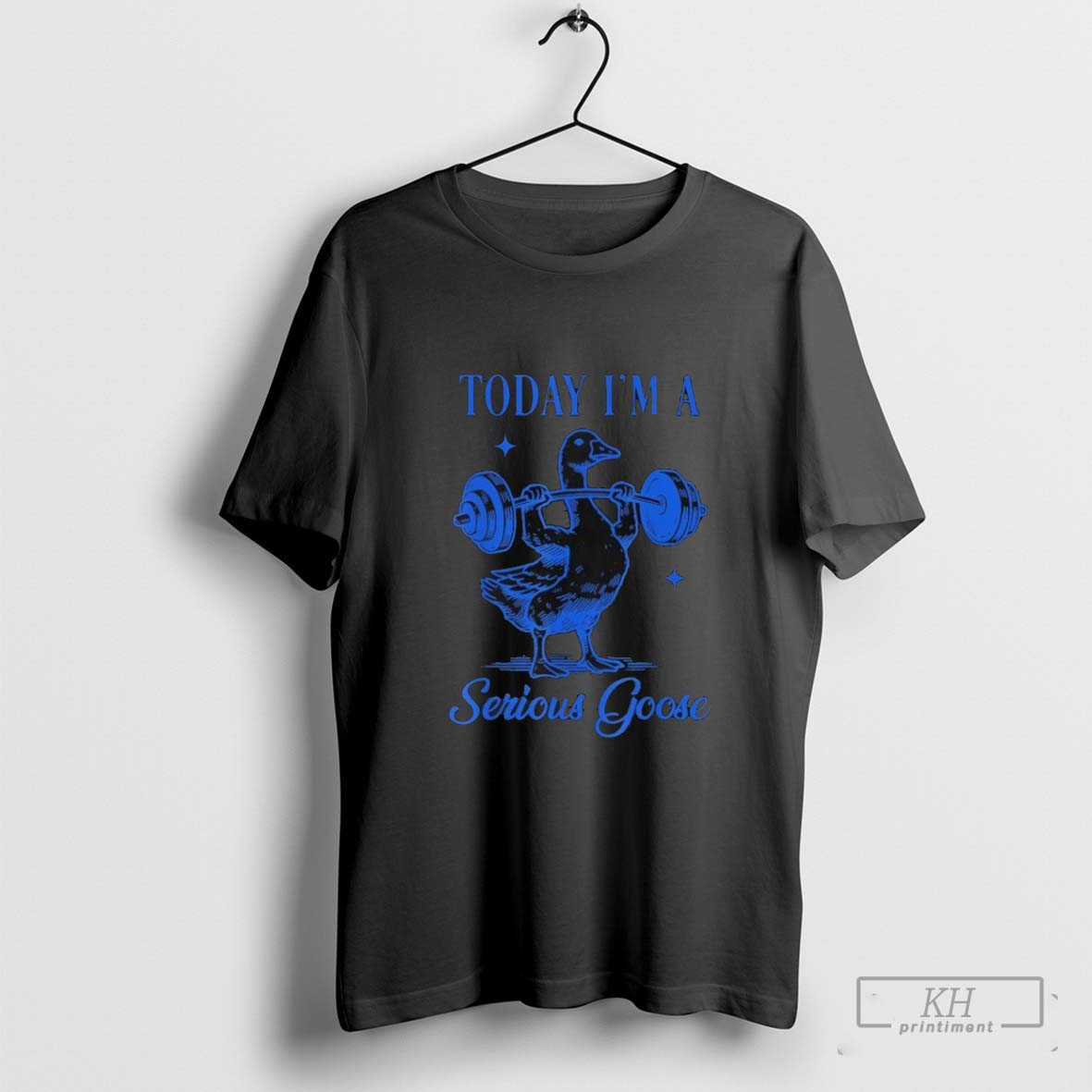 Today Im A Serious Goose Funny Lifting Weights Gym Fitness T Shirt Hoodie, Sweatshirt | CoreVibeTees.com