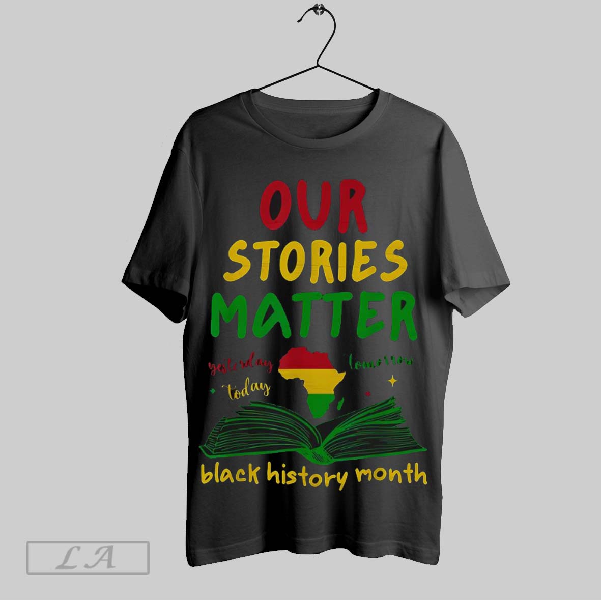 Top Good Our Stories Matter Black History Month Inspirational Saying Sweatshirt T Shirt Hoodie | CoreVibeTees.com