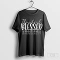 Thankful blessed and kind of a mess but trusting god in all of it shirt Hoodie, Sweatshirt | CoreVibeTees.com