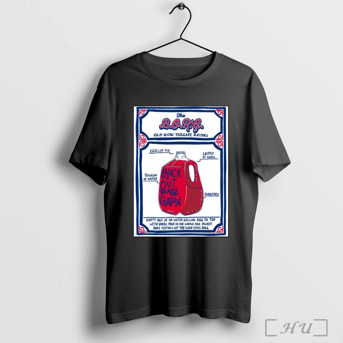 The B.O.R.G Old Row Tailgate Recipes Blackout Rage Gallon Poster T-shirt Hoodie, Sweatshirt | CoreVibeTees.com