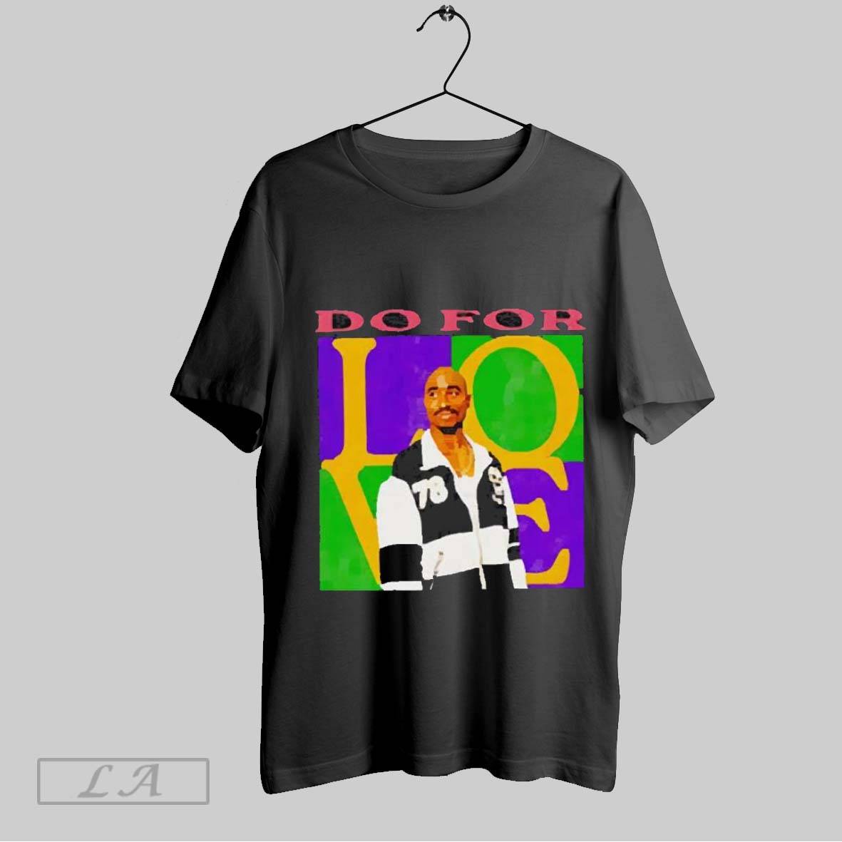Top 2pac Do For Love 2025 T Shirt Hoodie, Sweatshirt | CoreVibeTees.com