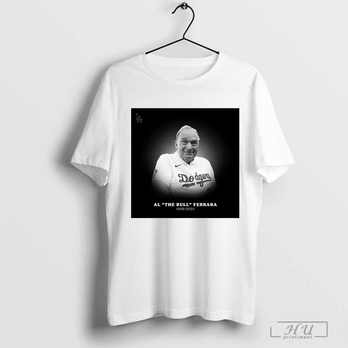 The Dodgers Loss Of Al The Bull Ferrara 1939-2024 T-shirt Hoodie, Sweatshirt | CoreVibeTees.com