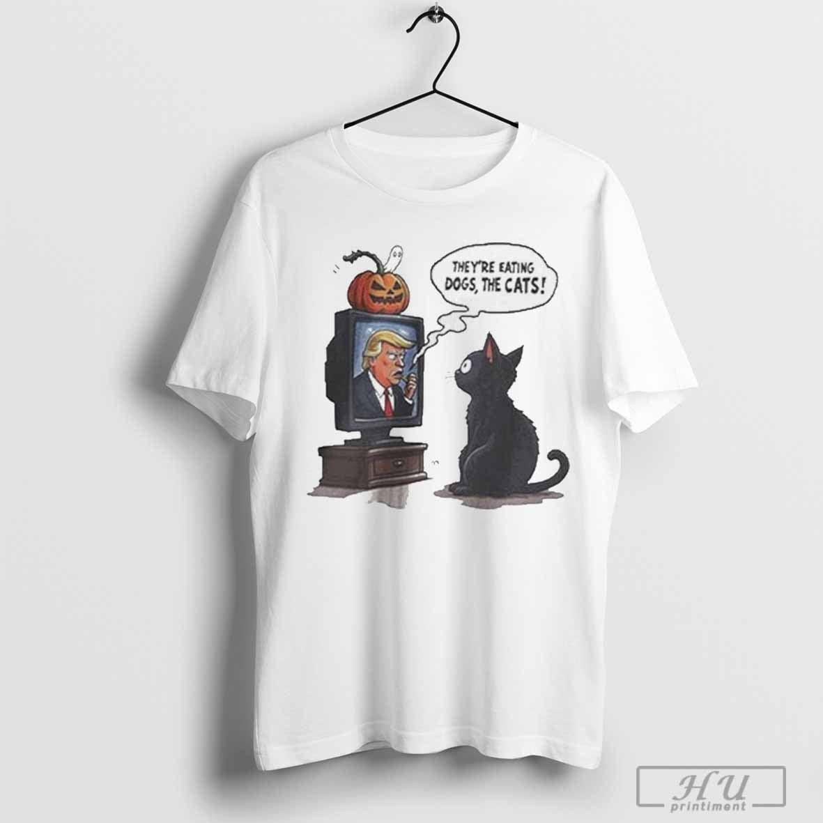 They Are Eating The Dogs The Cats T-Shirt Hoodie, Sweatshirt | CoreVibeTees.com