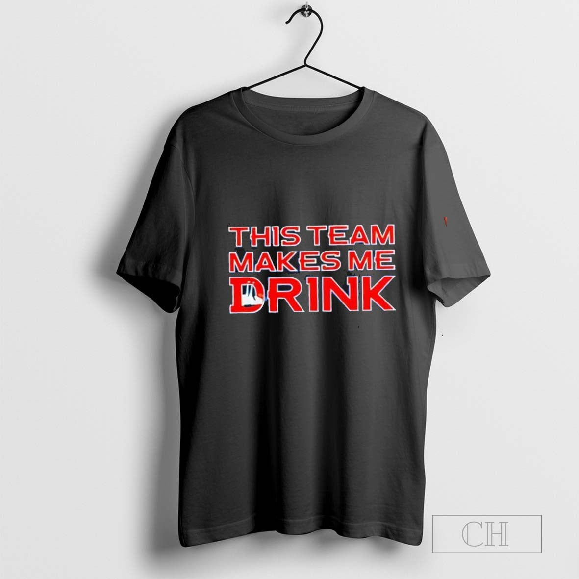 This team makes me drink T shirt Hoodie, Sweatshirt | CoreVibeTees.com