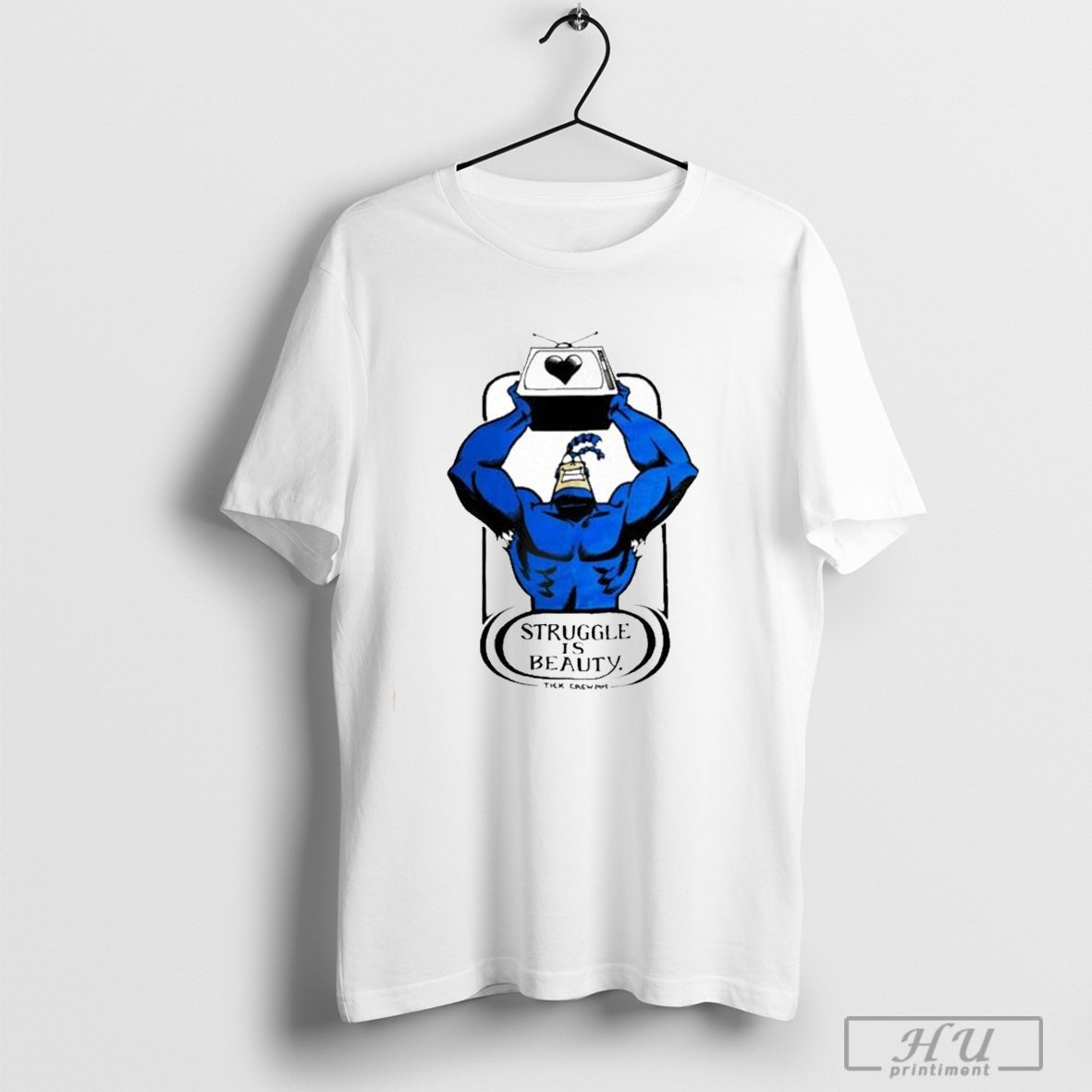 The Tick Struggle Is Beauty T-shirt Hoodie, Sweatshirt | CoreVibeTees.com