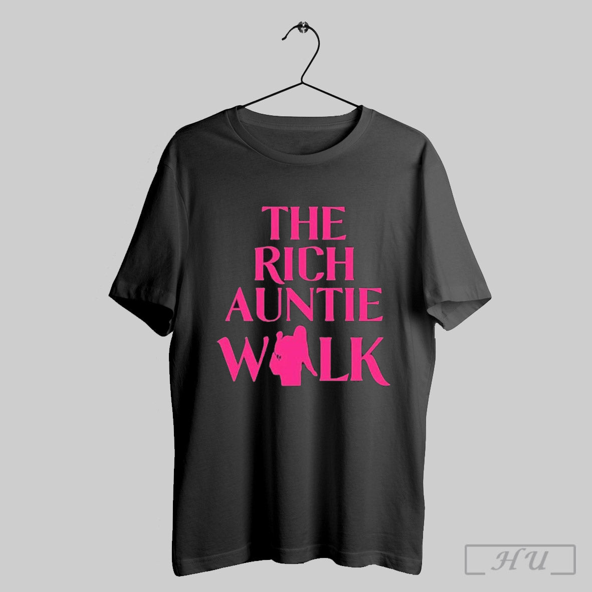 The Rich Auntie Walk T Shirt Hoodie, Sweatshirt | CoreVibeTees.com